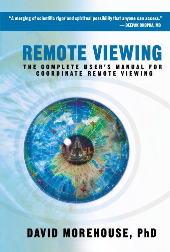 David Morehouse/Remote Viewing@The Complete User's Manual for Coordinate Remote